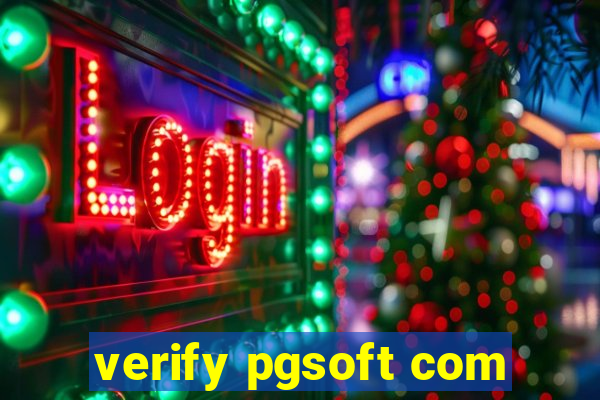 verify pgsoft com